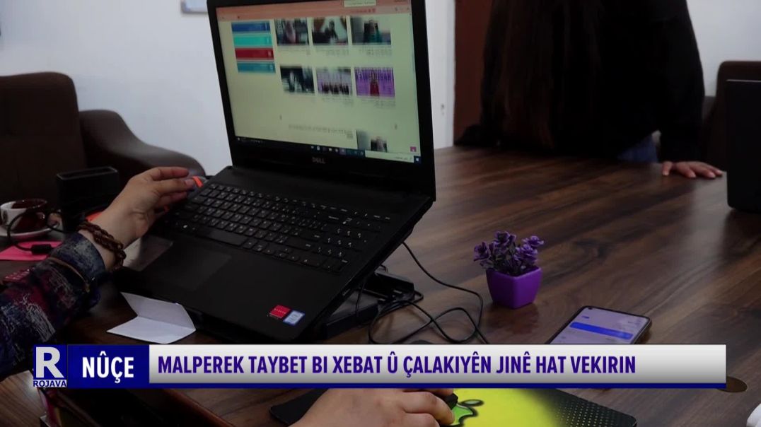 Malperek Taybet Bi Xebat Û Çalakiyên Jinê Hat Vekirin