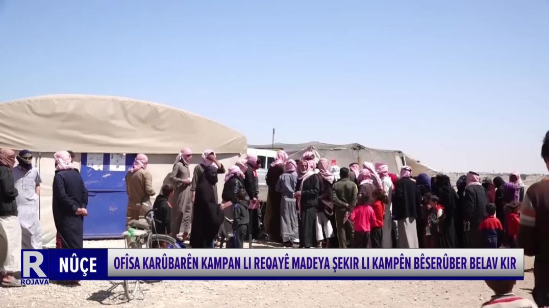 ⁣Ofîsa Karûbarên Kampan Li Reqayê Madeya Şekir Li Kampên Bêserûber Belav Kir