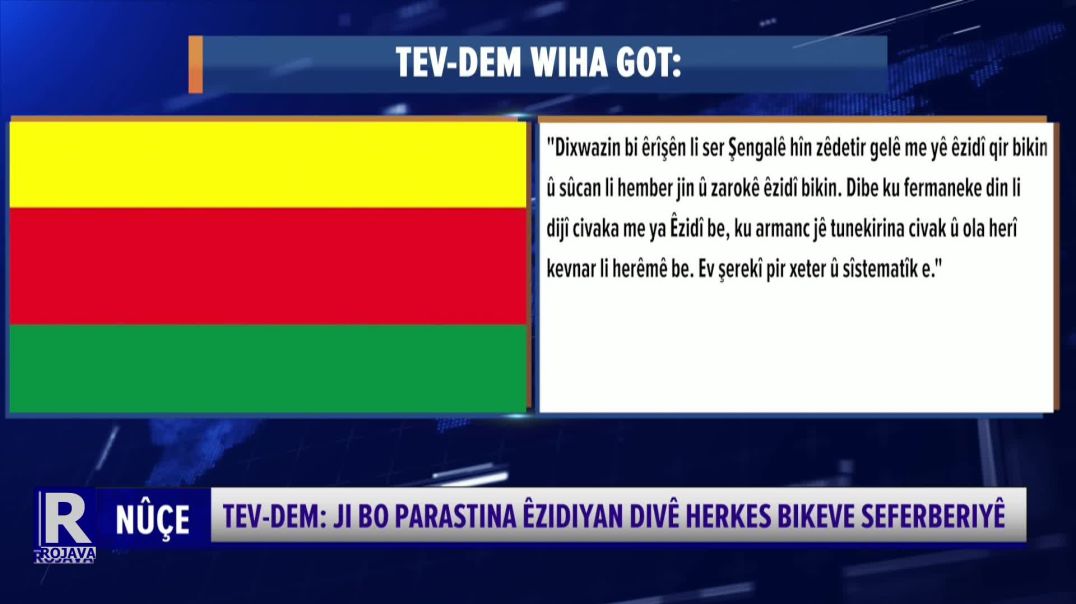 ⁣Tev-Dem: Ji Bo Parastina Êzidiyan Divê Herkes Bikeve Seferberiyê