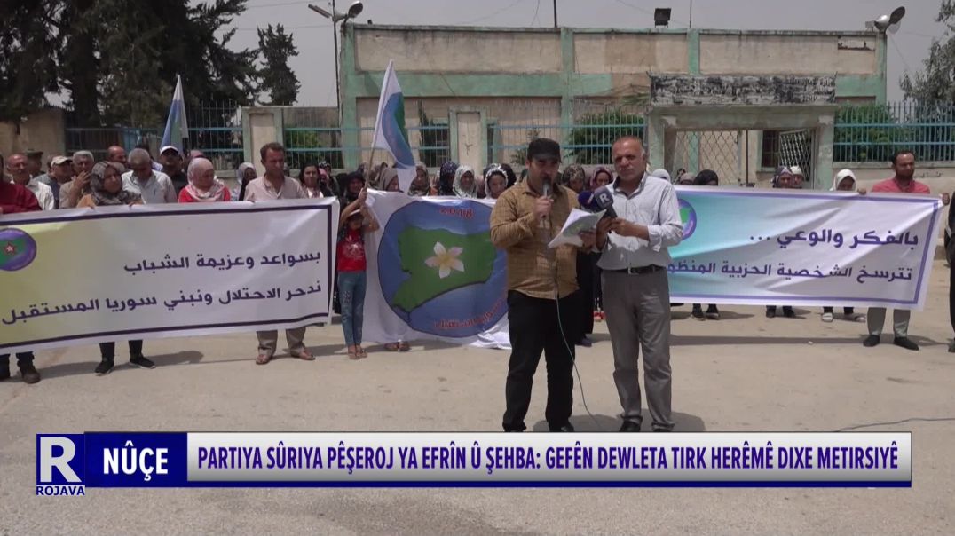 ⁣Partiya Sûriya Pêşeroj Ya Efrîn Û Şehba: Gefên Dewleta Tirk Herêmê Dixe Metirsiyê