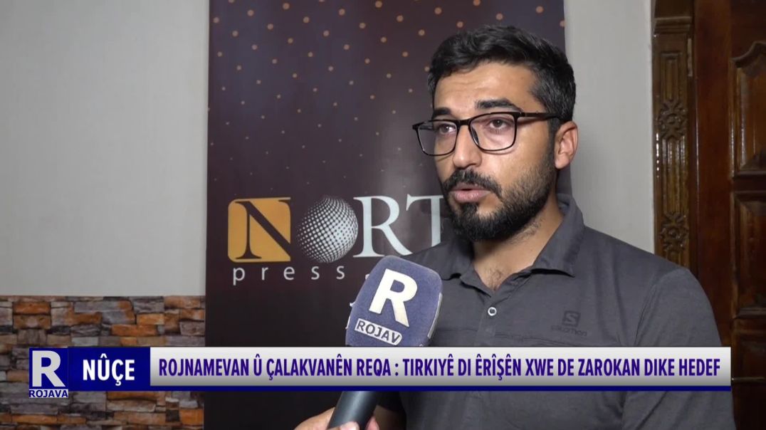 ⁣ROJNAMEVAN Û ÇALAKVANÊN REQA: TIRKIYÊ DI ÊRÎŞÊN XWE DE ZAROKAN DIKE HEDEF