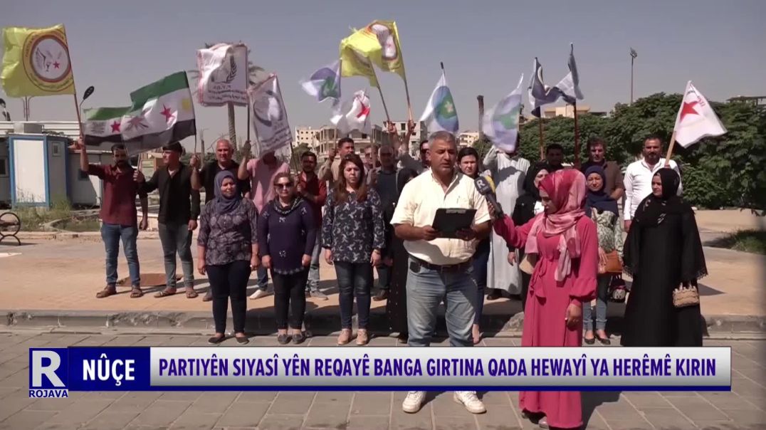 PARTIYÊN SIYASÎ YÊN REQAYÊ BANGA GIRTINA QADA HEWAYÎ YA HERÊMÊ KIRIN