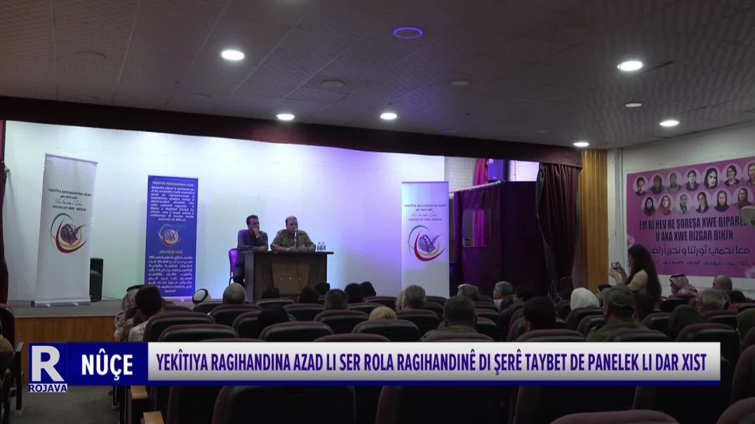 ⁣YEKÎTIYA RAGIHANDINA AZAD LI SER ROLA RAGIHANDINÊ DI ŞERÊ TAYBET DE PANELEK LI DAR XIST