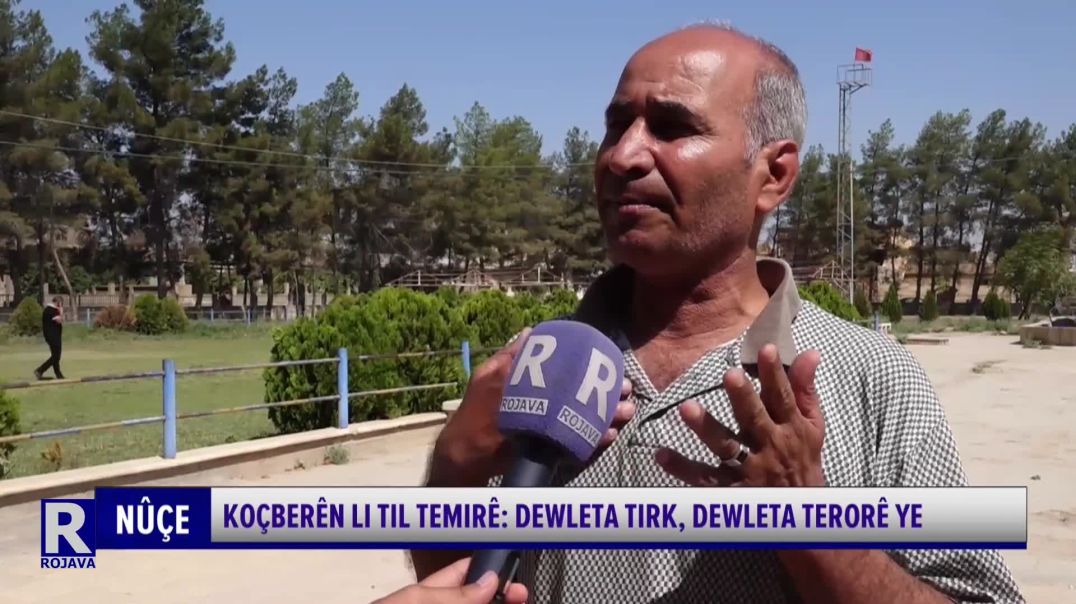 ⁣Koçberên Li Til Temirê: Dewleta Tirk, Dewleta Terorê Ye