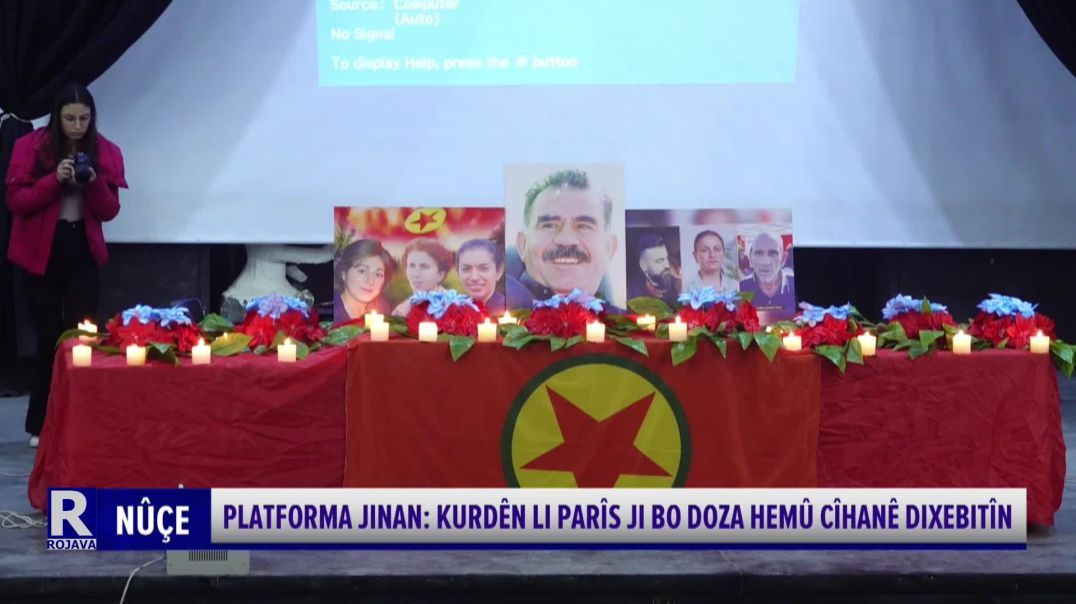 ⁣PLATFORMA JINAN: KURDÊN LI PARÎS JI BO DOZA HEMÛ CÎHANÊ DIXEBITÎN