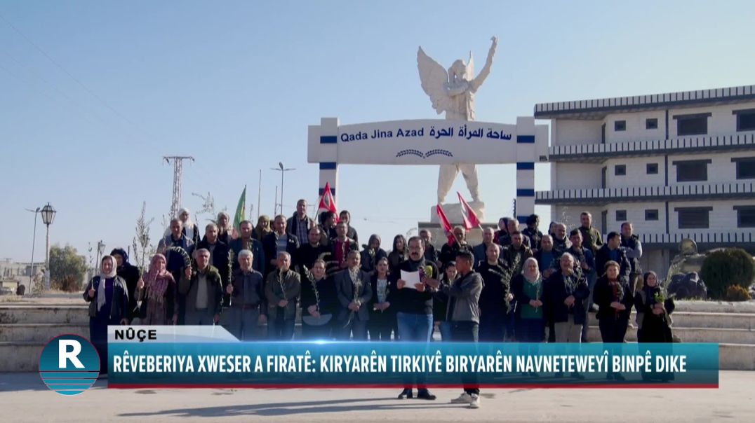 ⁣RÊVEBERIYA XWESER A FIRATÊ ÊRÎŞÊN 20'Ê ÇILEYÊ YÊN LI DIJÎ EFRÎNÊ ŞERMEZAR KIR