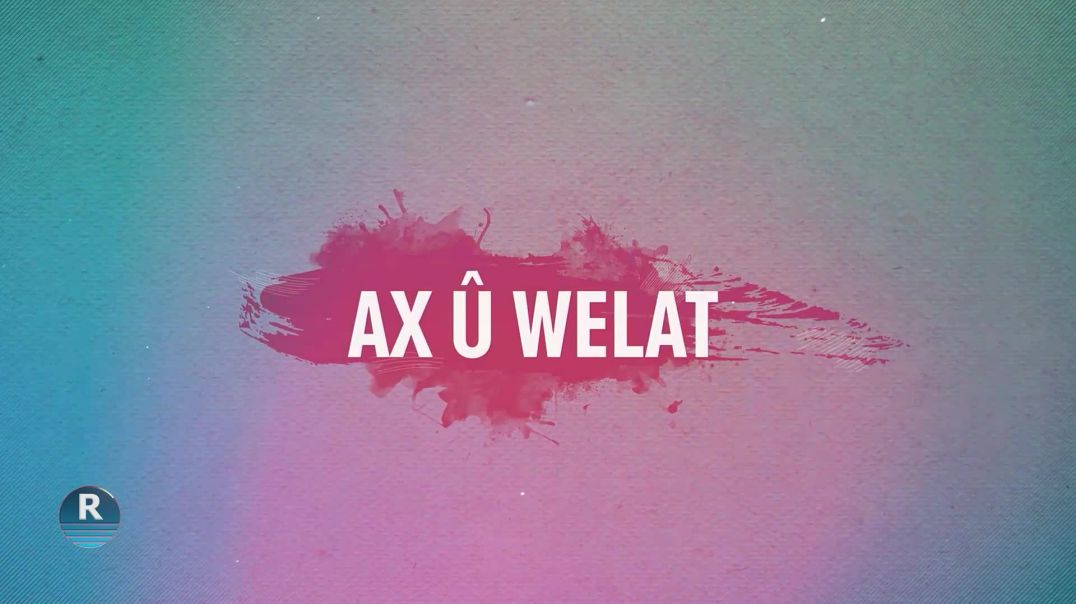 ⁣AX Û WELAT