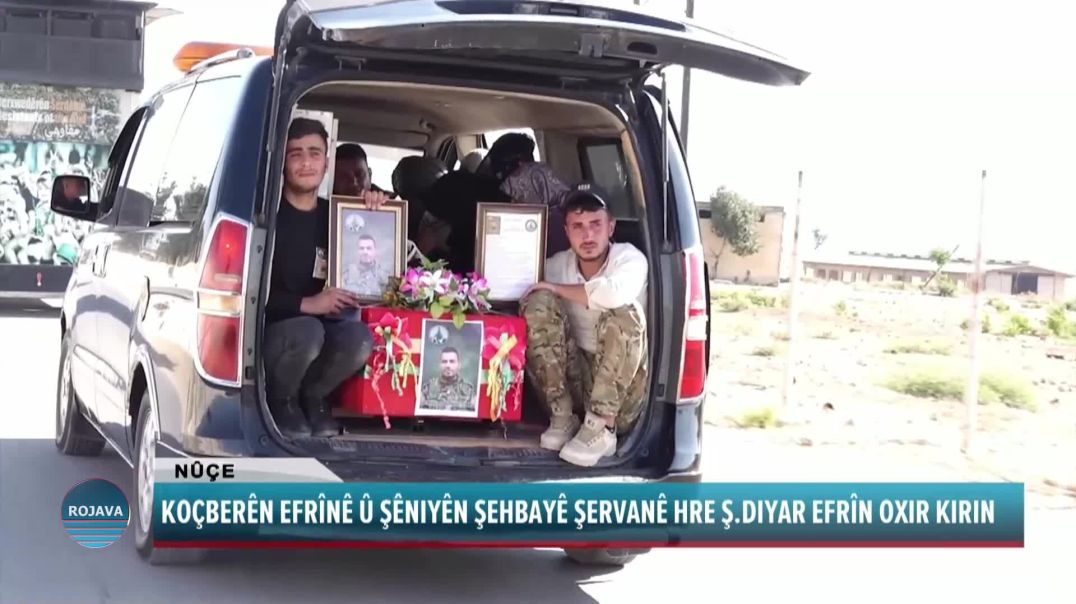 KOÇBERÊN EFRÎNÊ Û ŞÊNIYÊN ŞEHBAYÊ ŞERVANÊ HRE Ş.DIYAR EFRÎN OXIR KIRIN