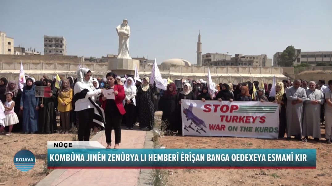 KOMBÛNA JINÊN ZENÛBYA LI HEMBERÎ ÊRÎŞAN BANGA QEDEXEYA ESMANÎ KIR