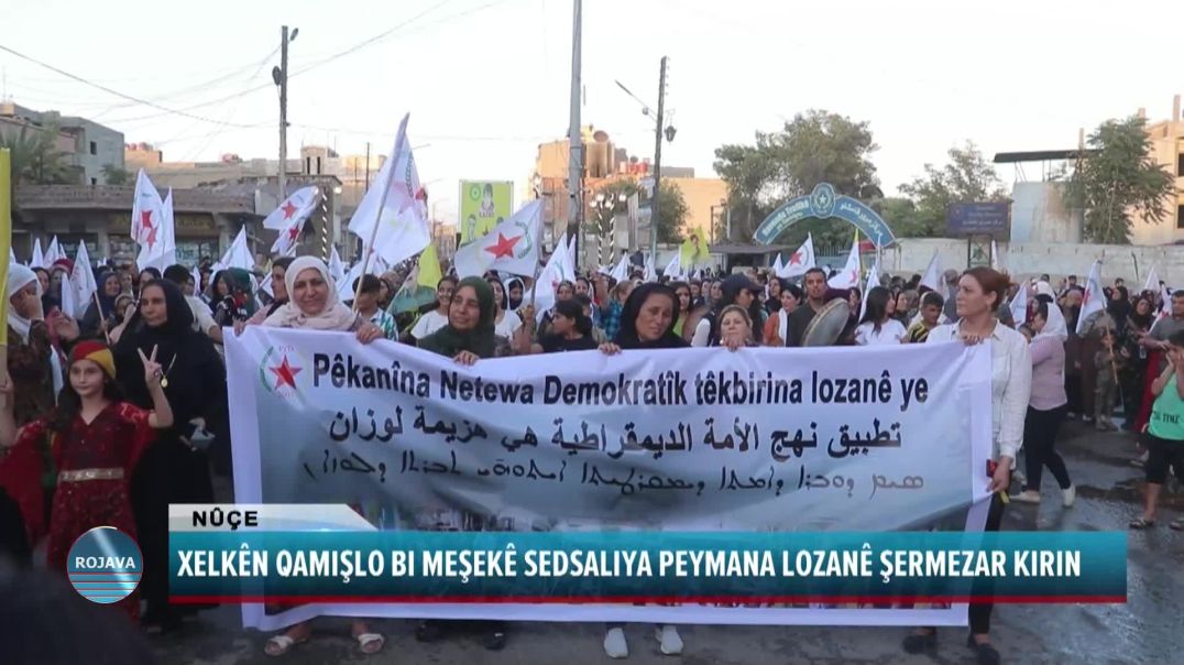 XELKÊN QAMIŞLO BI MEŞEKÊ SEDSALIYA PEYMANA LOZANÊ ŞERMEZAR KIRIN