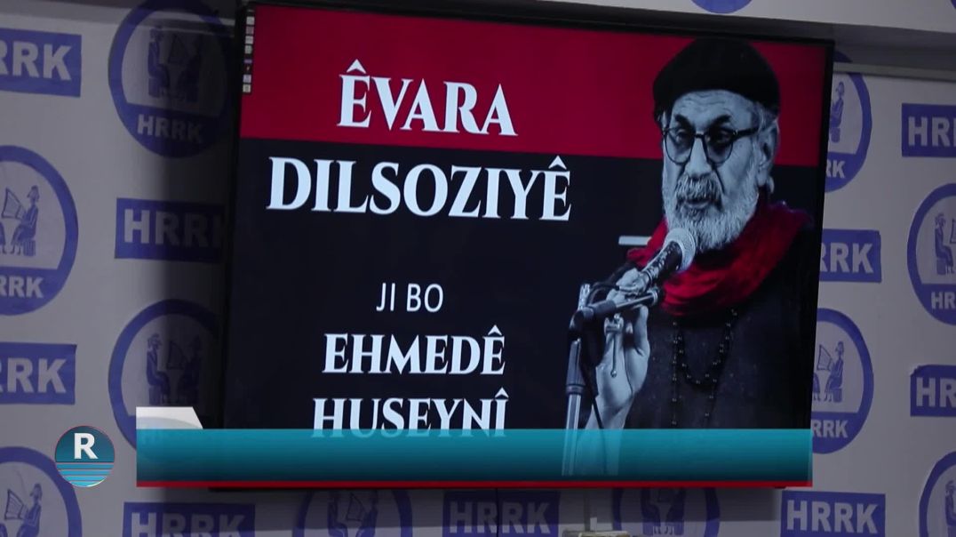 HRRK'Ê ŞEVBÊRKEKE DILSOZIYÊ JI BO EHMED HUSEYNÎ SAZ KIR