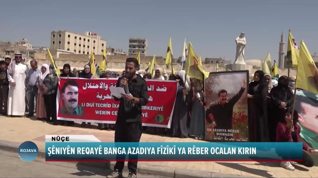 ŞÊNIYÊN REQAYÊ BANGA AZADIYA FÎZÎKÎ YA RÊBER OCALAN KIRIN