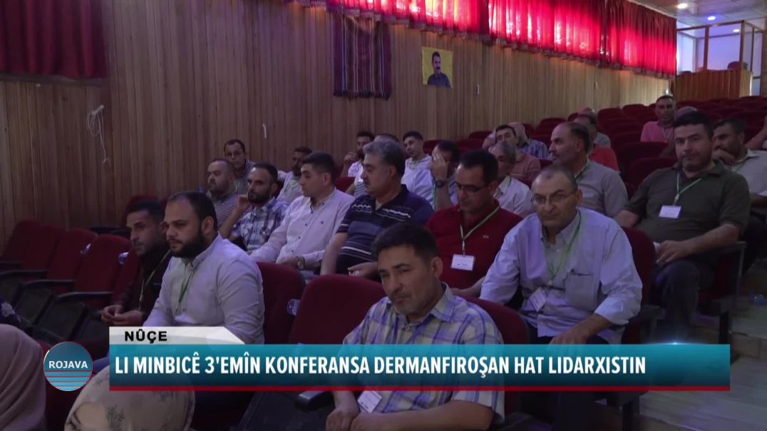 LI MINBICÊ 3'EMÎN KONFERANSA DERMANFIROŞAN HAT LIDARXISTIN