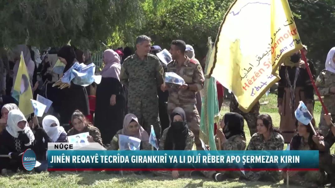 JINÊN REQAYÊ TECRÎDA GIRANKIRÎ YA LI DIJÎ RÊBER APO ŞERMEZAR KIRIN