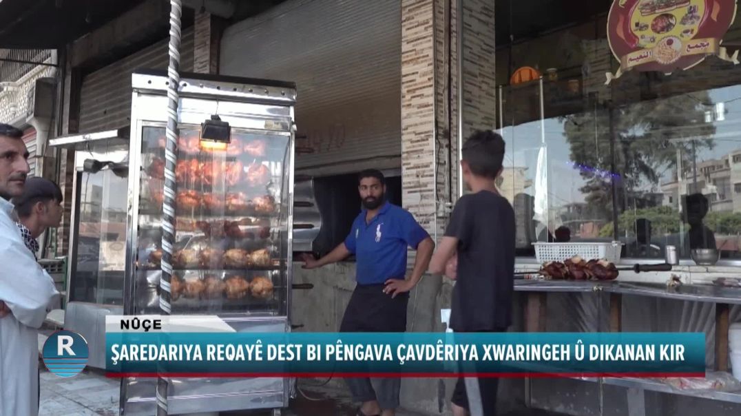 ŞAREDARIYA REQAYÊ DEST BI PÊNGAVA ÇAVDÊRIYA XWARINGEH Û DIKANAN KIR