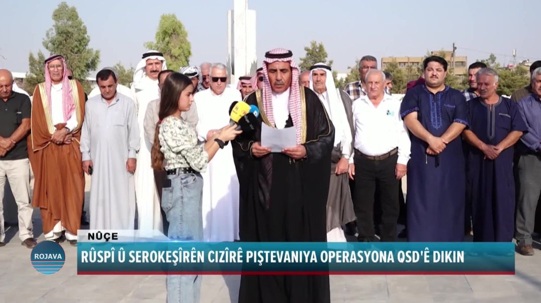 RÛSPÎ Û SEROKEŞÎRÊN CIZÎRÊ PIŞTEVANIYA OPERASYONA QSD'Ê DIKIN