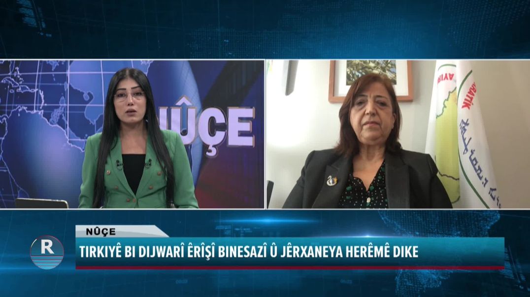 TIRKIYÊ BI DIJWARÎ ÊRÎŞÎ BINESAZÎ Û JÊRXANEYA HERÊMÊ DIKE