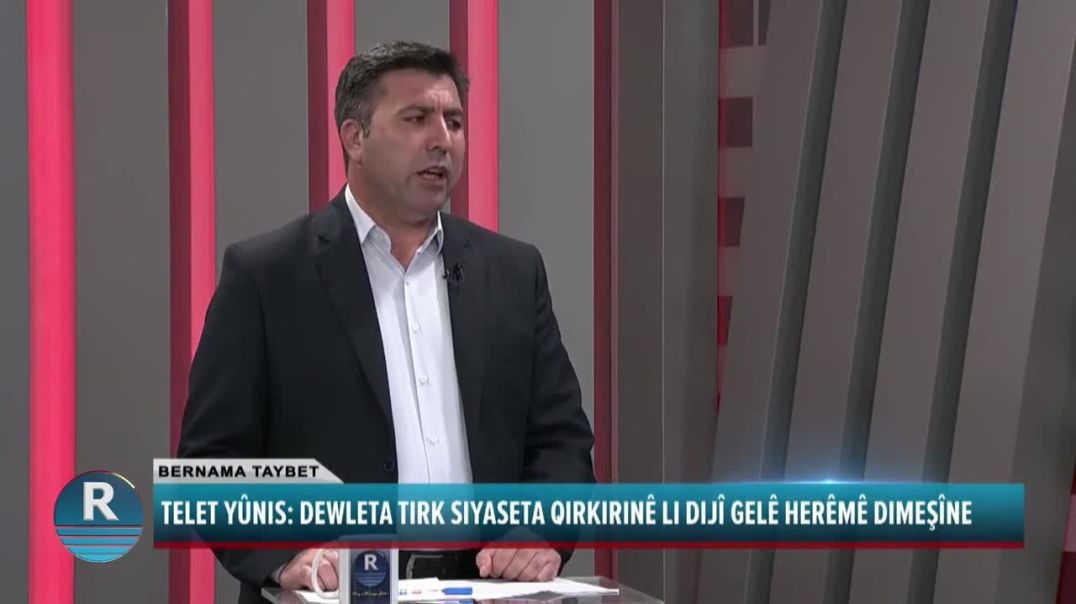 BERNAMA TAYBET - RÊVEBERIYA XWESER AMARÊN ÊRÎŞÊN TIRKIYÊ YÊN LI DIJÎ HERÊMÊ AŞKE