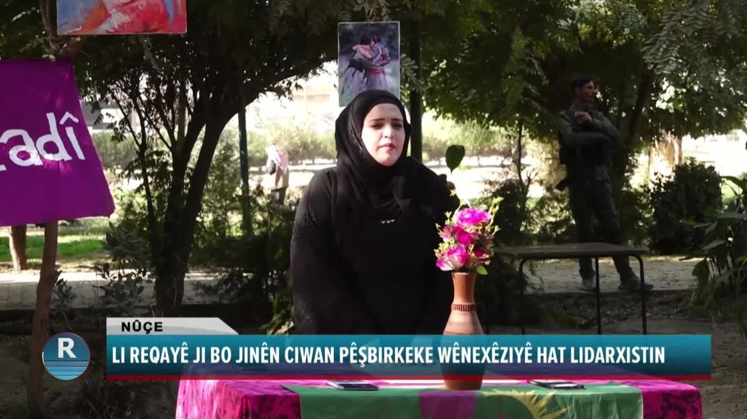 LI REQAYÊ JI BO JINÊN CIWAN PÊŞBIRKEKE WÊNEXÊZIYÊ HAT LIDARXISTIN