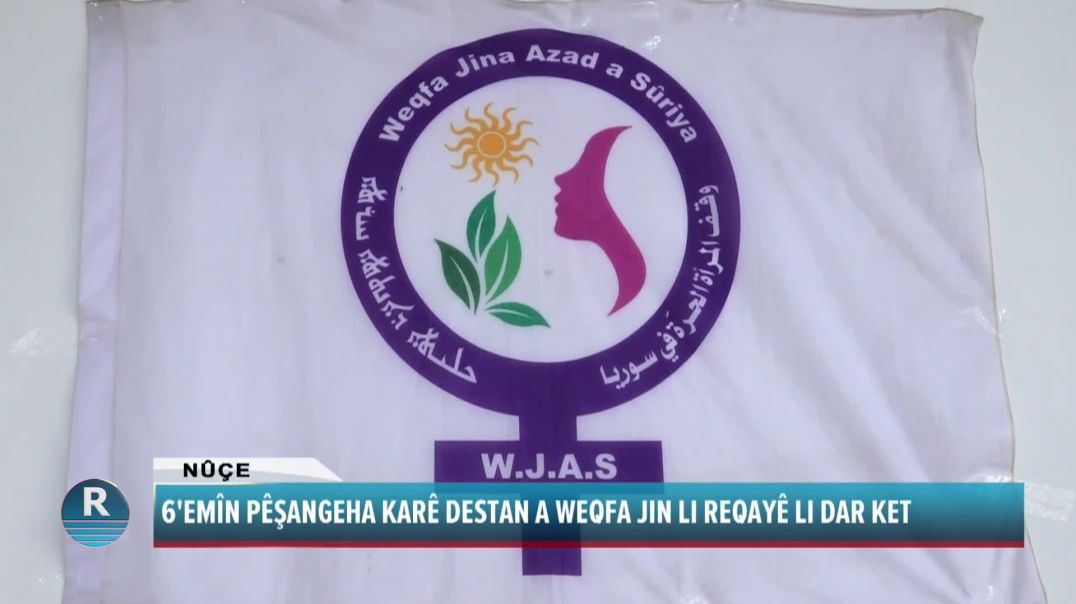 6'EMÎN PÊŞANGEHA KARÊ DESTAN A WEQFA JIN LI REQAYÊ LI DAR KET