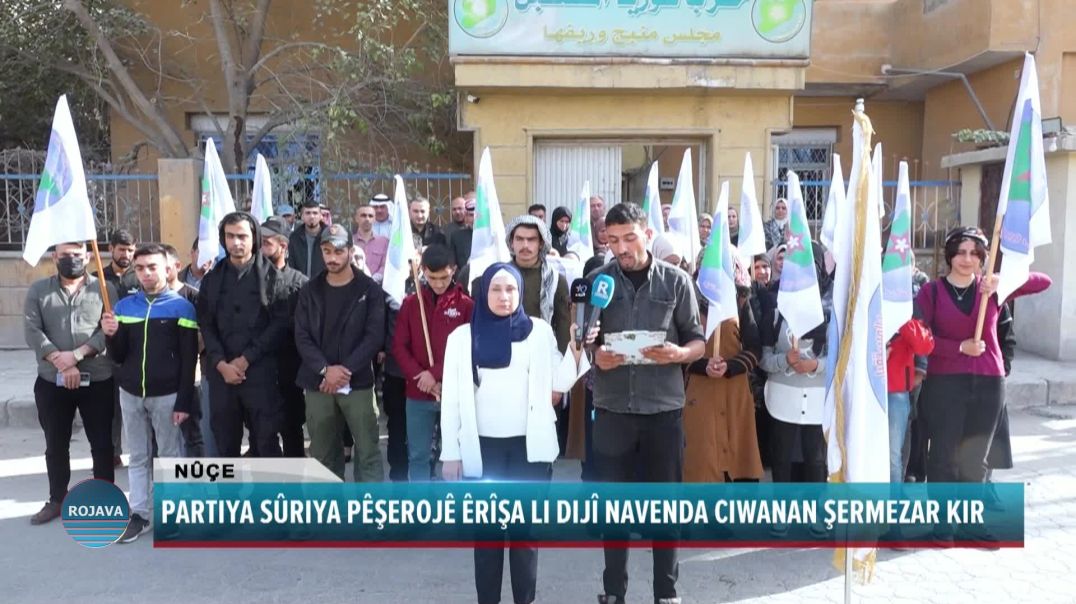 PARTIYA SÛRIYA PÊŞEROJÊ ÊRÎŞA LI DIJÎ NAVENDA CIWANAN ŞERMEZAR KIR