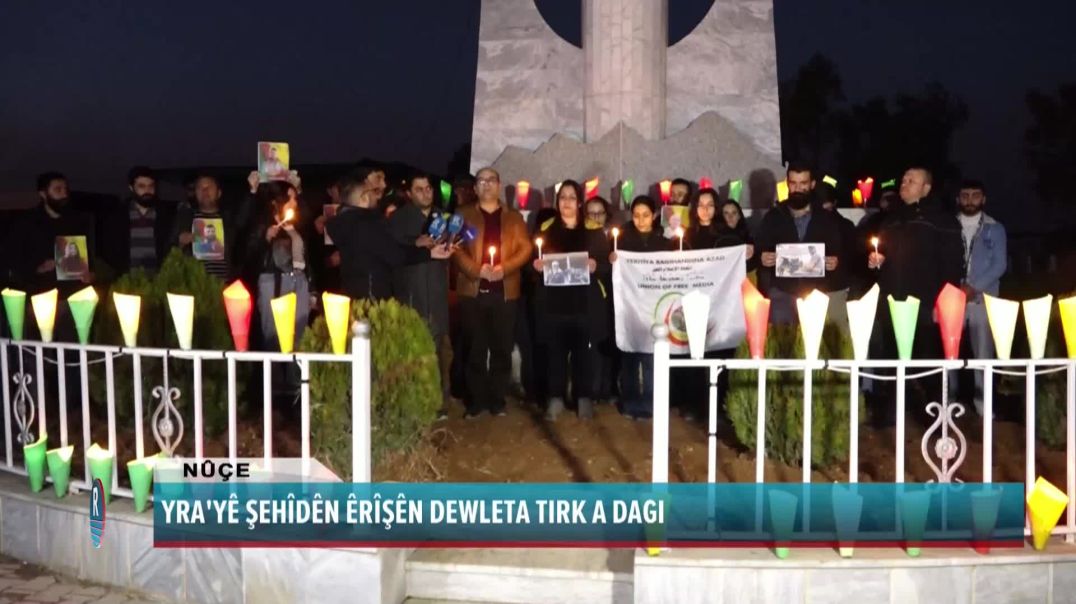 YRA'YÊ ŞEHÎDÊN ÊRÎŞÊN DEWLETA TIRK A DAGIRKER LI QAMIŞLO BI BÎR ANÎ