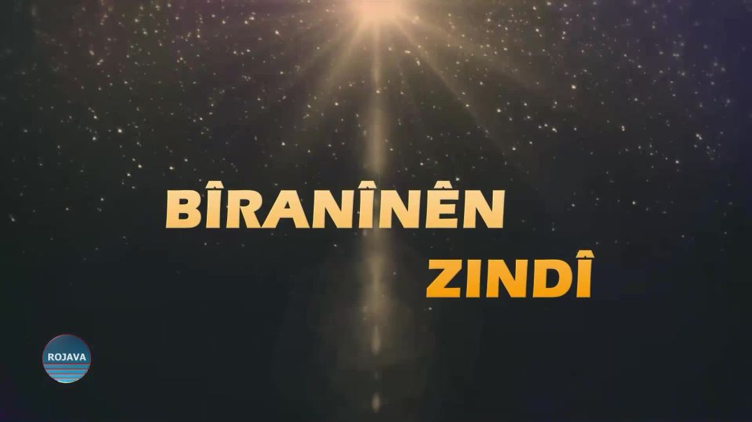 ⁣BÎRANÎNÊN ZINDÎ - 02-12-2023