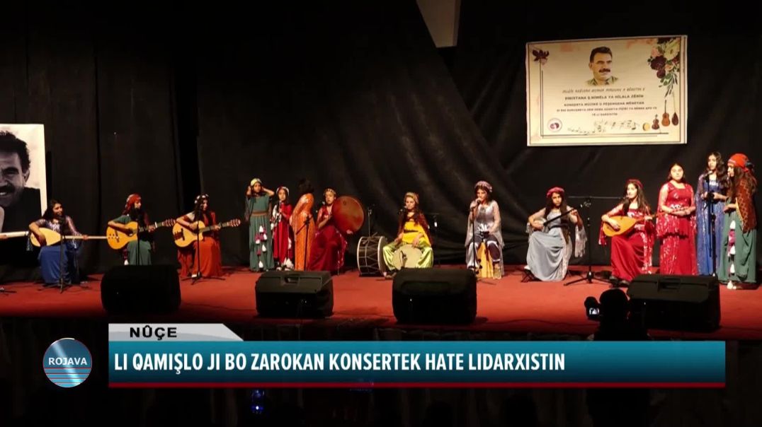 LI QAMIŞLO JI BO ZAROKAN KONSERTEK HATE LIDARXISTIN