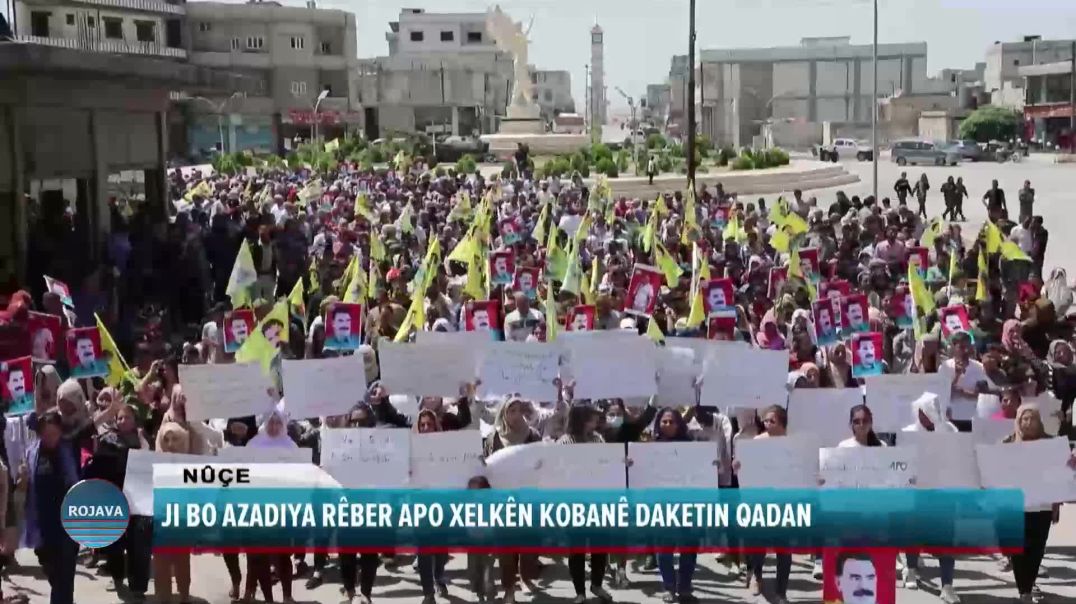 JI BO AZADIYA RÊBER APO XELKÊN KOBANÊ DAKETIN QADAN