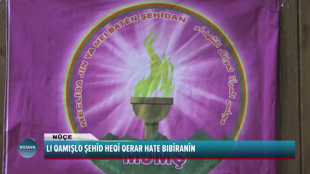 LI QAMIŞLO ŞEHÎD HEQÎ QERAR HATE BIBÎRANÎN