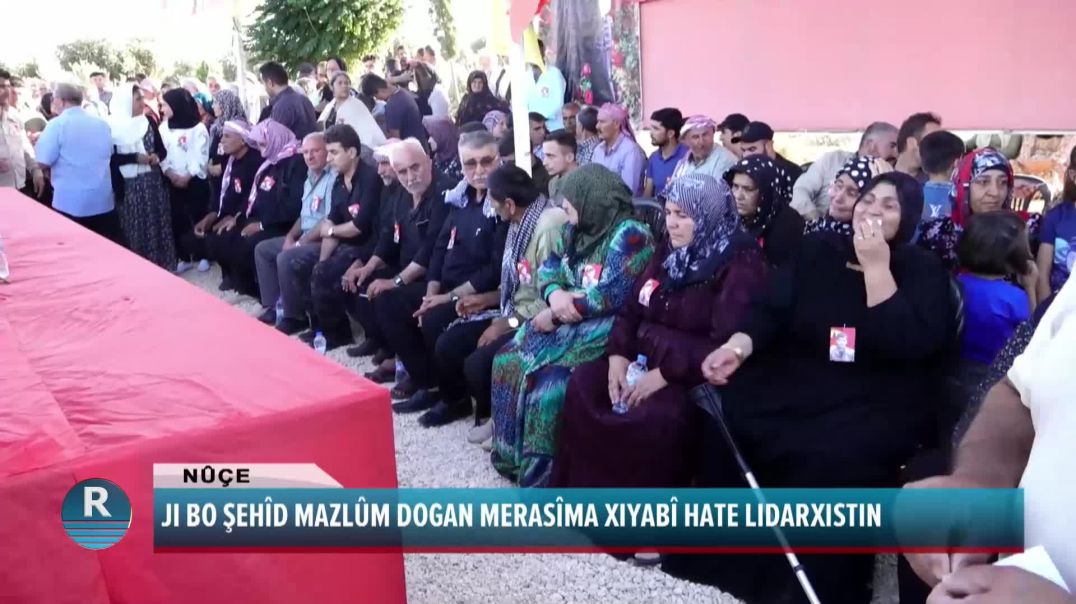 JI BO ŞEHÎD MAZLÛM DOGAN MERASÎMA XIYABÎ HATE LIDARXISTIN