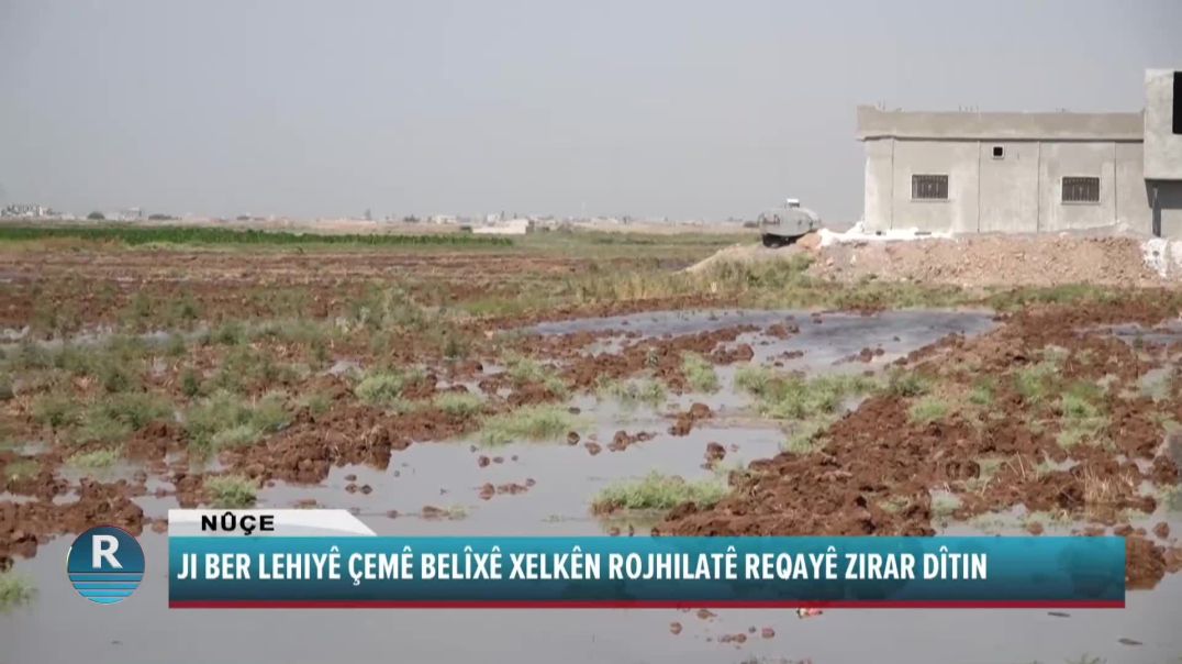 JI BER LEHIYA ÇEMÊ BELÎXÊ XELKÊN ROJHILATÊ REQAYÊ ZIRAR DÎTIN