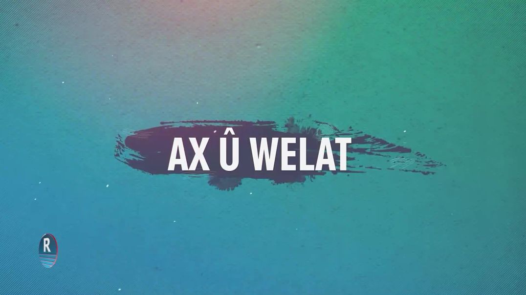 ⁣AX Û WELAT || GUNDÊ SIFTEK || 10 - 8 - 2024