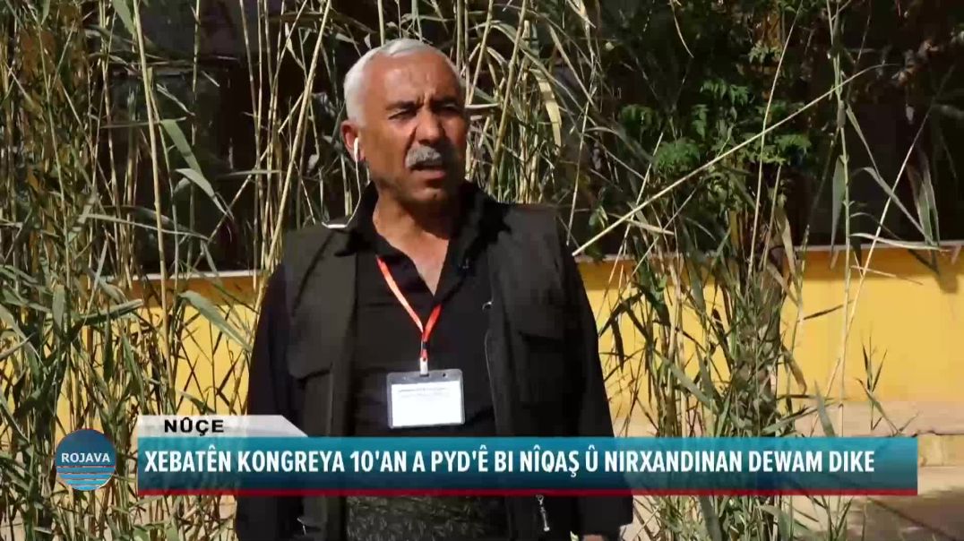 XEBATÊN KONGREYA 10'AN A PYD'Ê BI NÎQAŞ Û NIRXANDINAN DEWAM DIKE