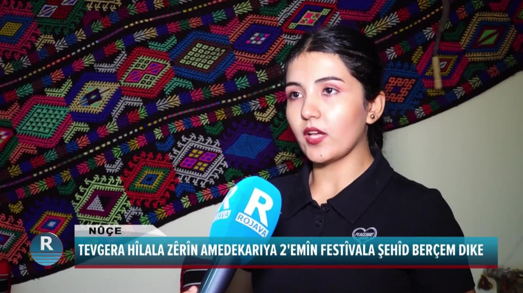 TEVGERA HÎLALA ZÊRÎN AMEDEKARIYA 2'EMÎN FESTÎVALA ŞEHÎD BERÇEM DIKE