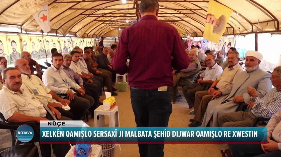 XELKÊN QAMIŞLO SERSAXÎ JI MALBATA ŞEHÎD DIJWAR QAMIŞLO RE XWESTIN