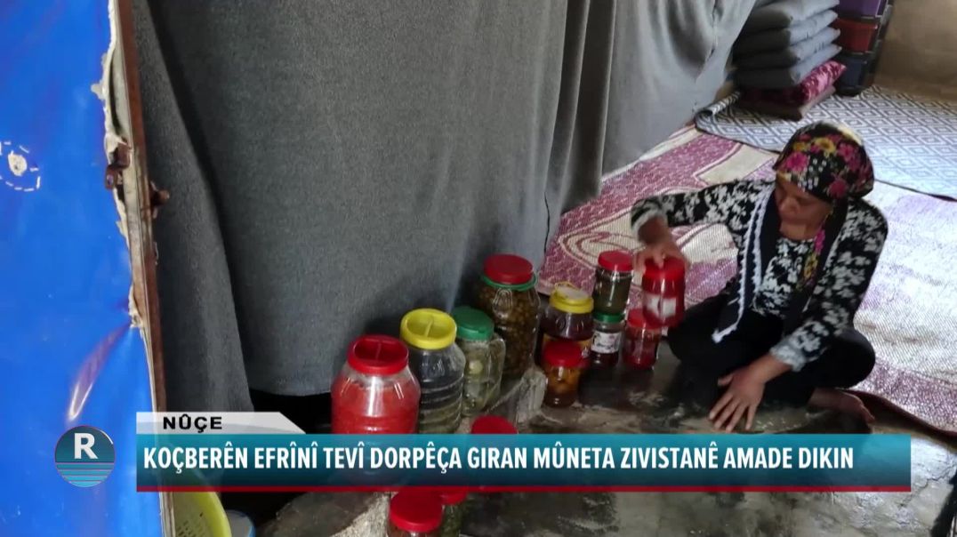 ⁣KOÇBERÊN EFRÎNÎ TEVÎ DORPÊÇA GIRAN MÛNETA ZIVISTANÊ AMADE DIKIN