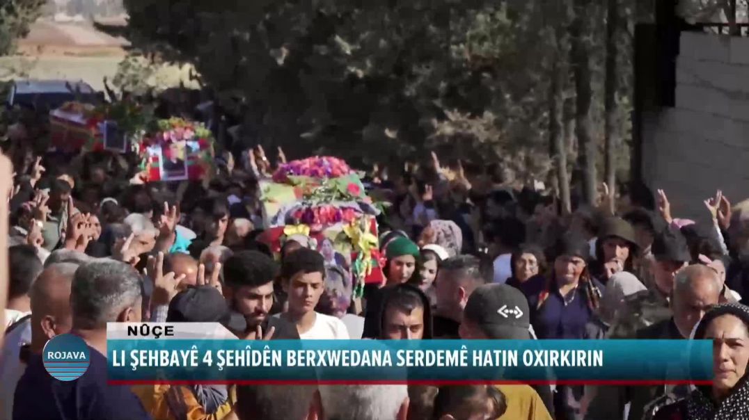 ⁣LI ŞEHBAYÊ 4 ŞEHÎDÊN BERXWEDANA SERDEMÊ HATIN OXIRKIRIN