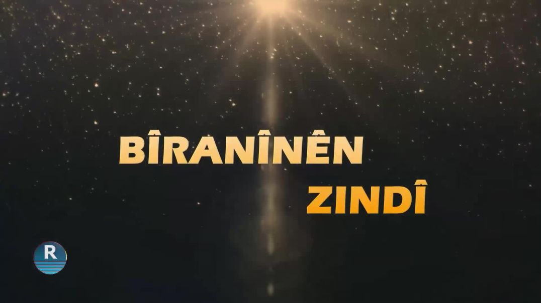 ⁣⁣BÎRANÎNÊN ZINDÎ 19 – 10 – 2024