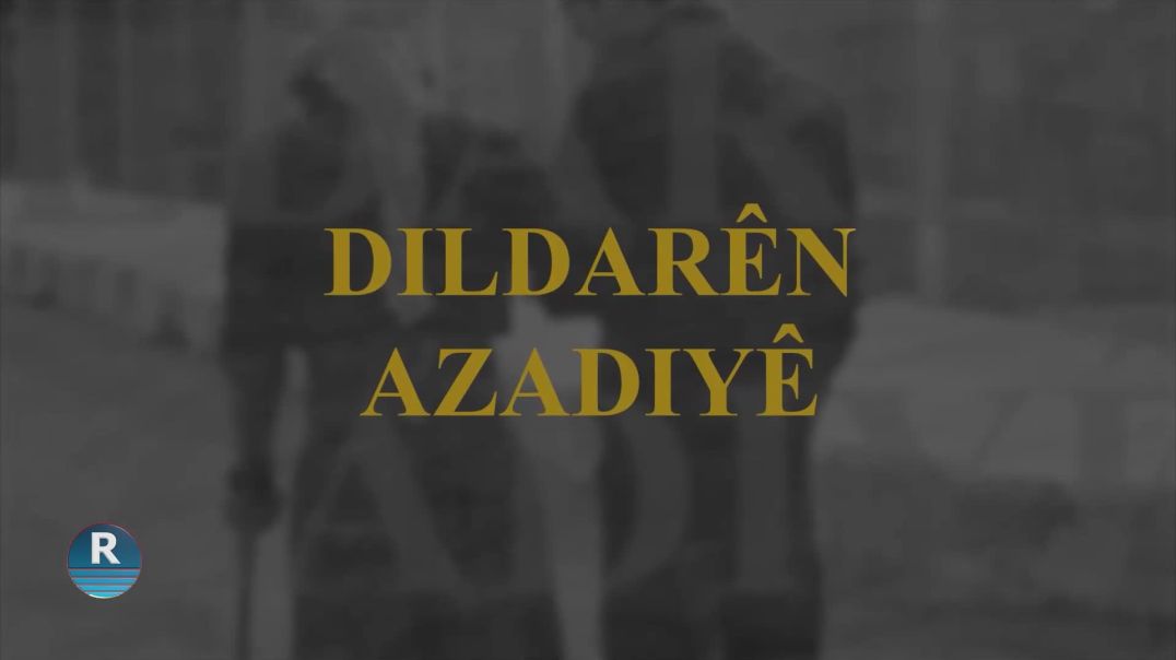 DILDARÊN AZADIYÊ 16 - 10 - 2024