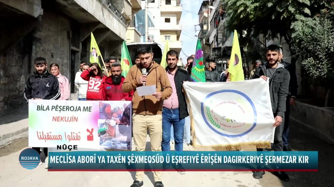 MECLÎSA ABORÎ YA TAXÊN ŞÊXMEQSÛD Û EŞREFIYÊ ÊRÎŞÊN DAGIRKERIYÊ ŞERMEZAR KIR