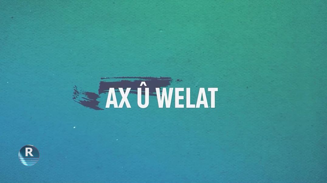 AX Û WELAT|| GUNDÊ OLÇIYA  ||19 - 10 - 2024