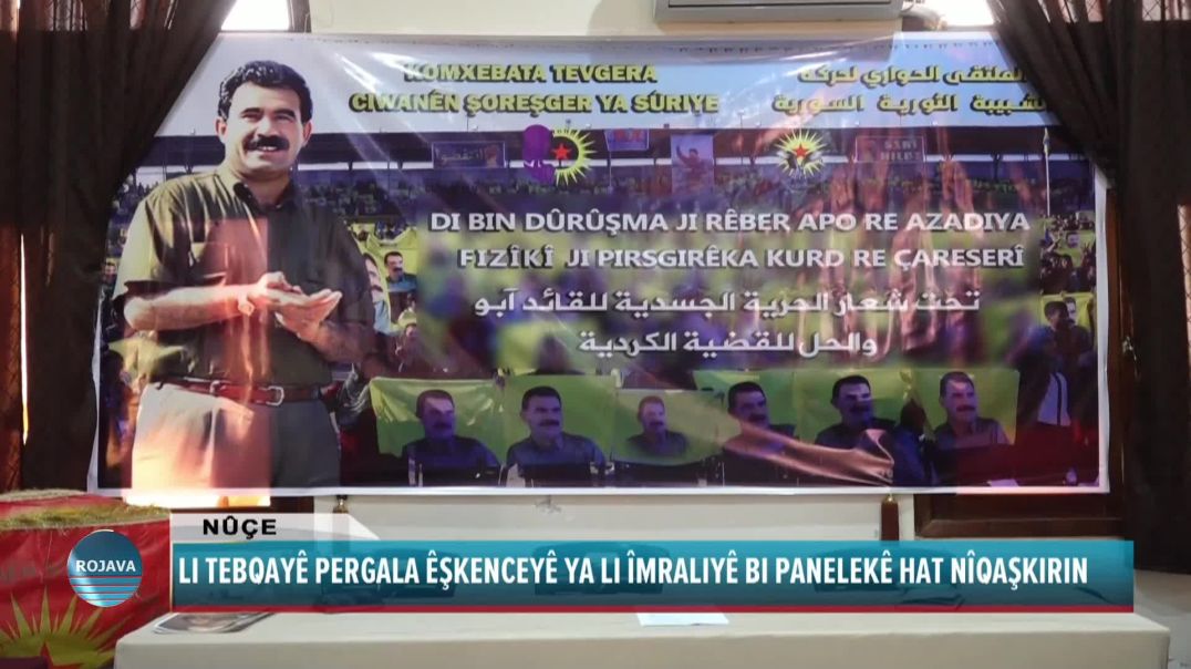 LI TEBQAYÊ PERGALA ÊŞKENCEYÊ YA LI ÎMRALIYÊ BI PANELEKÊ HAT NÎQAŞKIRIN