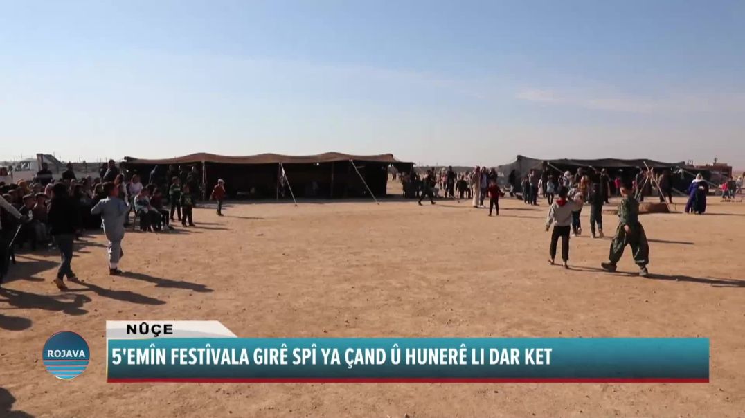 5'EMÎN FESTÎVALA GIRÊ SPÎ YA ÇAND Û HUNERÊ LI DAR KET