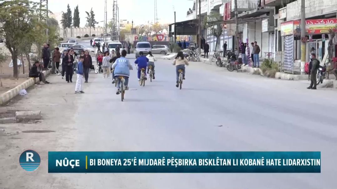 BI BONEYA 25'Ê MIJDARÊ PÊŞBIRKA BISKLÊTAN LI KOBANÊ HATE LIDARXISTIN‎