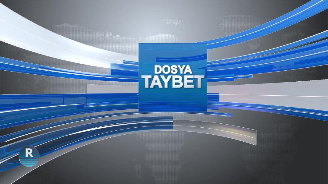 ⁣DOSYA TAYBET 21 – 12 – 2024