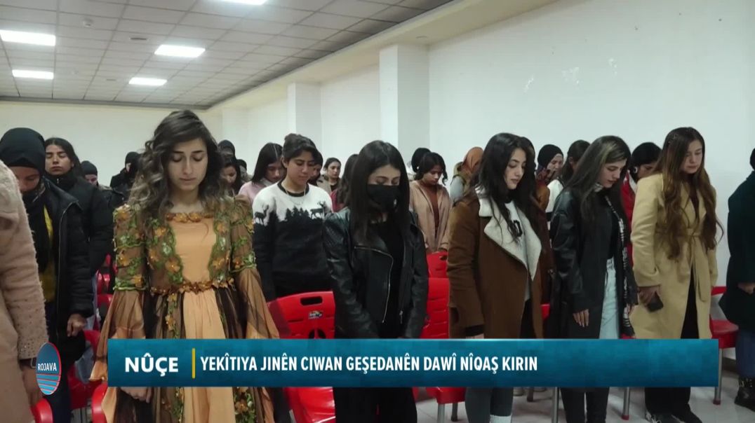 YEKÎTIYA JINÊN CIWAN GEŞEDANÊN DAWÎ NÎQAŞ KIRIN