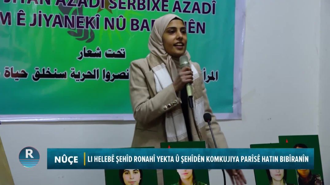 LI HELEBÊ ŞEHÎD RONAHÎ YEKTA Û ŞEHÎDÊN KOMKUJIYA PARÎSÊ HATIN BIBÎRANÎN