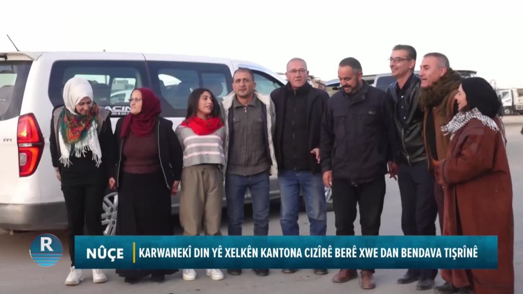 KARWANEKÎ DIN YÊ XELKÊN KANTONA CIZÎRÊ BERÊ XWE DAN BENDAVA TIŞRÎNÊ