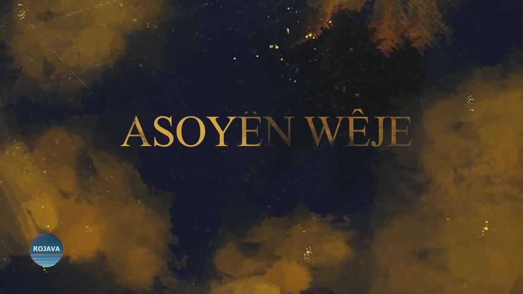 ASOYÊN WÊJE 22 - 1 - 2025